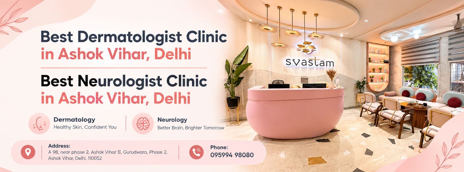 Best Dermatologist & Neurologist Clinic in Ashok Vihar,Delhi